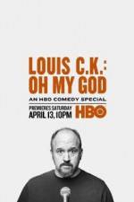 Watch Louis C.K.: Oh My God 1channel