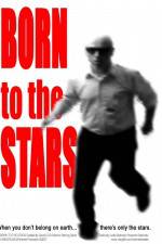 Watch Born to the Stars 1channel