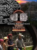 Watch Mayan Revelations: Decoding Baqtun 1channel