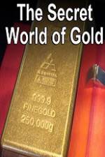 Watch The Secret World of Gold 1channel