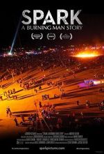 Watch Spark: A Burning Man Story 1channel