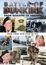 Watch Battle of Dunkirk: From Disaster to Triumph 1channel