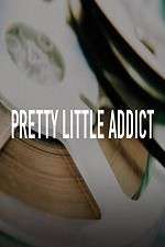 Watch Pretty Little Addict 1channel