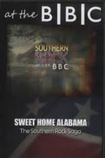 Watch Sweet Home Alabama: The Southern Rock Saga 1channel