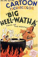 Watch Big Heel-Watha 1channel