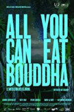 Watch All You Can Eat Buddha 1channel