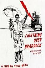 Watch Lightning Over Braddock A Rustbowl Fantasy 1channel