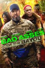 Watch Bad Asses on the Bayou 1channel