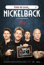 Watch Hate to Love: Nickelback 1channel