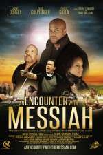 Watch An Encounter with the Messiah 1channel