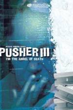 Watch Pusher 3 1channel