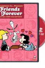 Watch Happiness Is Peanuts Friends Forever 1channel