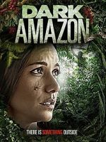 Watch Dark Amazon 1channel