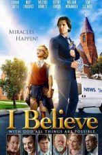 Watch I Believe 1channel