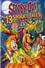 Watch Scooby-Doo: 13 Spooky Tales Run for Your Rife 1channel