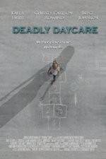 Watch Deadly Daycare 1channel