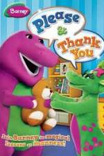 Watch Barney: Please And Thank You 1channel