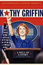 Watch Kathy Griffin: A Hell of a Story 1channel