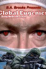 Watch Global Eugenics Using Medicine to Kill 1channel