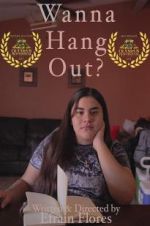 Watch Wanna Hang Out? 1channel