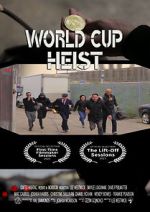 Watch World Cup Heist 1channel