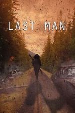 Watch Last Man (Short 2022) 1channel