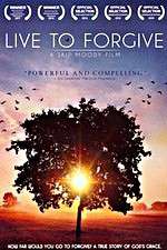 Watch Live to Forgive 1channel