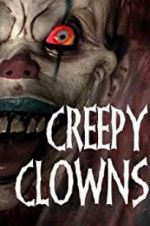 Watch Creepy Clowns 1channel