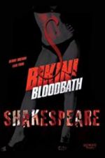 Watch Bikini Bloodbath Shakespeare 1channel