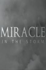 Watch Miracle In The Storm 1channel