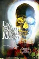 Watch The Edison Death Machine 1channel