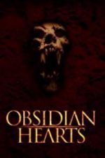 Watch Obsidian Hearts 1channel