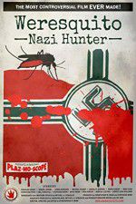 Watch Weresquito: Nazi Hunter 1channel