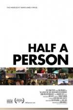 Watch Half a Person 1channel