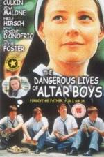 Watch The Dangerous Lives of Altar Boys 1channel