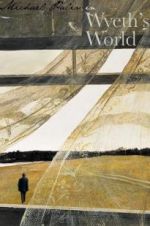 Watch Michael Palin in Wyeth\'s World 1channel