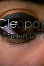 Watch Cleopatra: Portrait of a Killer 1channel