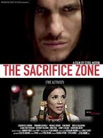 Watch The Sacrifice Zone (The Activist) 1channel