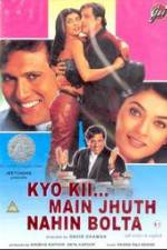 Watch Kyo Kii... Main Jhuth Nahin Bolta 1channel