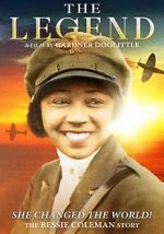 Watch The Legend: The Bessie Coleman Story 1channel