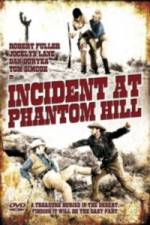 Watch Incident at Phantom Hill 1channel