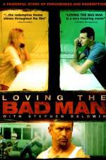 Watch Loving the Bad Man 1channel