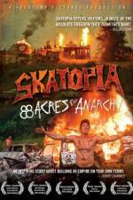Watch Skatopia: 88 Acres of Anarchy 1channel
