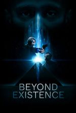 Watch Beyond Existence 1channel