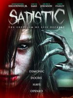 Watch Sadistic: The Exorcism of Lily Deckert 1channel