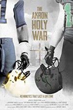 Watch The Akron Holy War 1channel