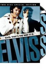 Watch Elvis That's the Way It Is 1channel