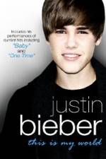 Watch Justin Bieber - This Is My World 1channel