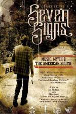 Watch Seven Signs Music Myth & the American South 1channel