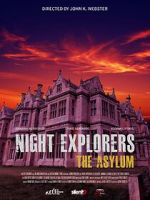 Watch Night Explorers: The Asylum 1channel